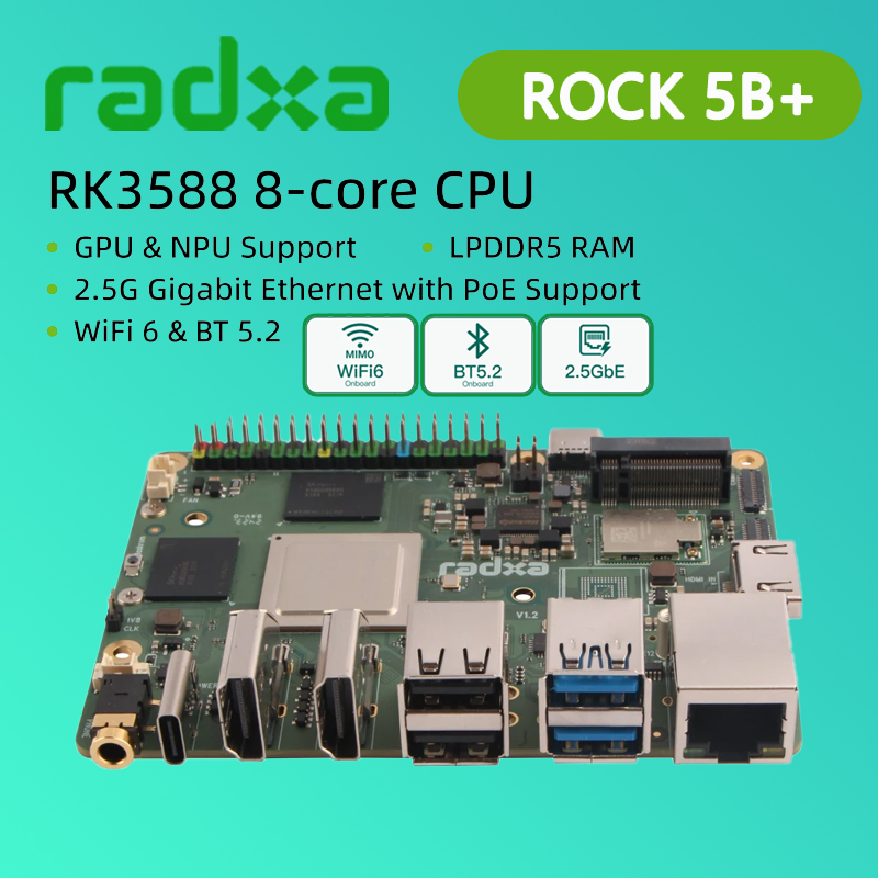 Radxa Rock 5B 16Gb - Radxa ROCK 5B+ Rockchip RK3588 8-core
